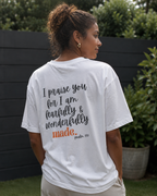 Fearfully & Wonderfully Made -  Womens TShirt