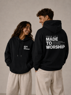 Made to Worship  -  Unisex Hoodie