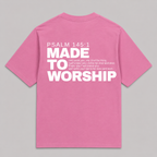 Made to Worship -  Womens TShirt